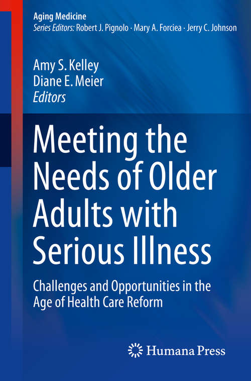 Book cover of Meeting the Needs of Older Adults with Serious Illness