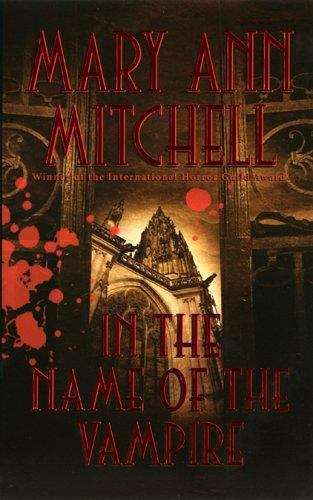 Book cover of In the Name of the Vampire (Marquis de Sade Series)