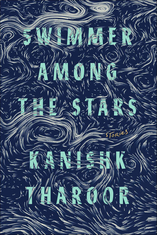 Book cover of Swimmer Among the Stars: Stories