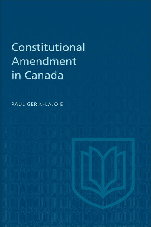Book cover of Constitutional Amendment in Canada
