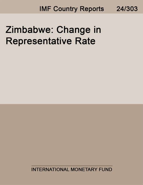 Book cover of Zimbabwe: Change In Representative Rate (Imf Staff Country Reports)