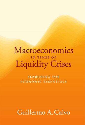 Book cover of Macroeconomics in Times of Liquidity Crises: Searching for Economic Essentials
