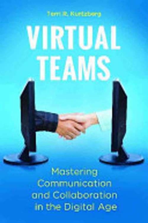 Book cover of Virtual Teams: Mastering Communication And Collaboration In The Digital Age