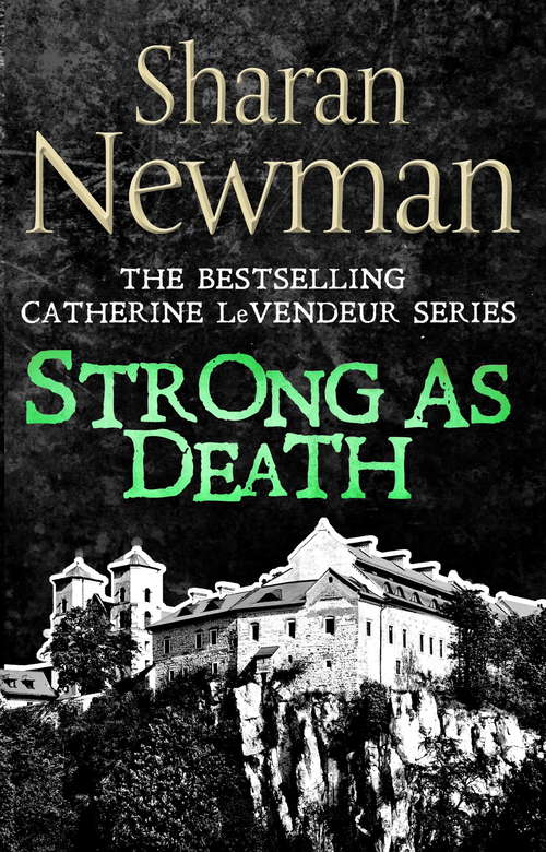 Book cover of Strong as Death: Number 4 in series (Catherine LeVendeur Mysteries)