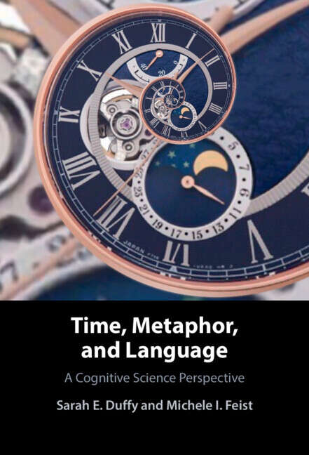 Book cover of Time, Metaphor, and Language