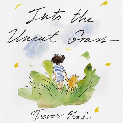 Book cover of Into the Uncut Grass