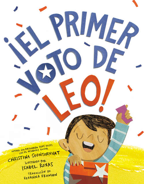 Book cover of ¡El primer voto de Leo! (Leo's First Vote! Spanish Edition)