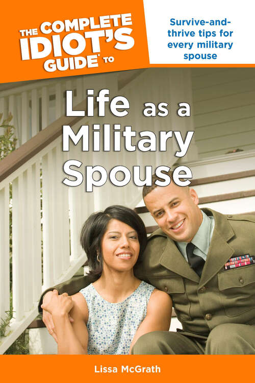 Book cover of The Complete Idiot's Guide to Life as a Military Spouse