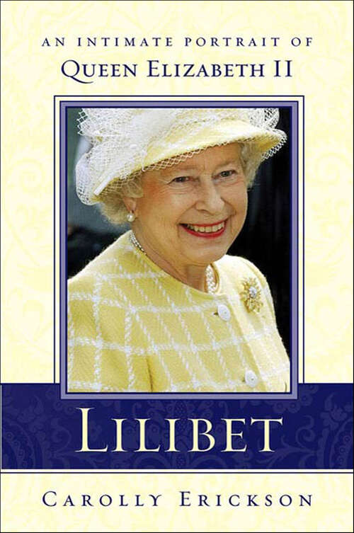 Book cover of Lilibet: An Intimate Portrait of Elizabeth II