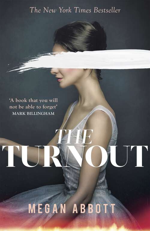 Book cover of The Turnout: 'Impossible to put down, creepy and claustrophobic' (Stephen King) - the New York Times bestseller