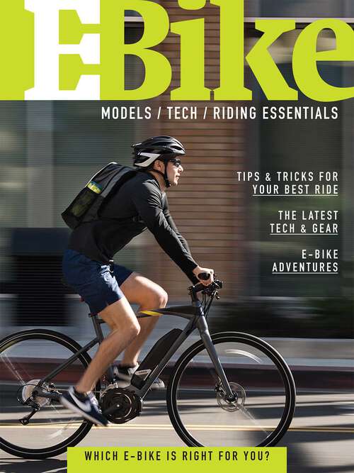 Book cover of E-Bike: A Guide to E-Bike Models, Technology & Riding Essentials