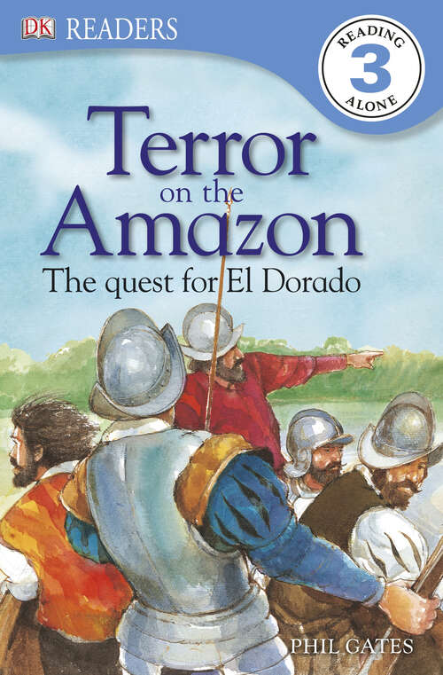 Book cover of DK Readers: The Quest For El Dorado (DK Readers Level 3)