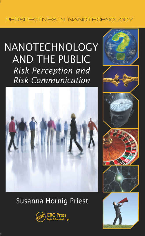 Book cover of Nanotechnology and the Public: Risk Perception and Risk Communication (Perspectives in Nanotechnology)