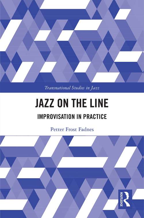 Book cover of Jazz on the Line: Improvisation in Practice