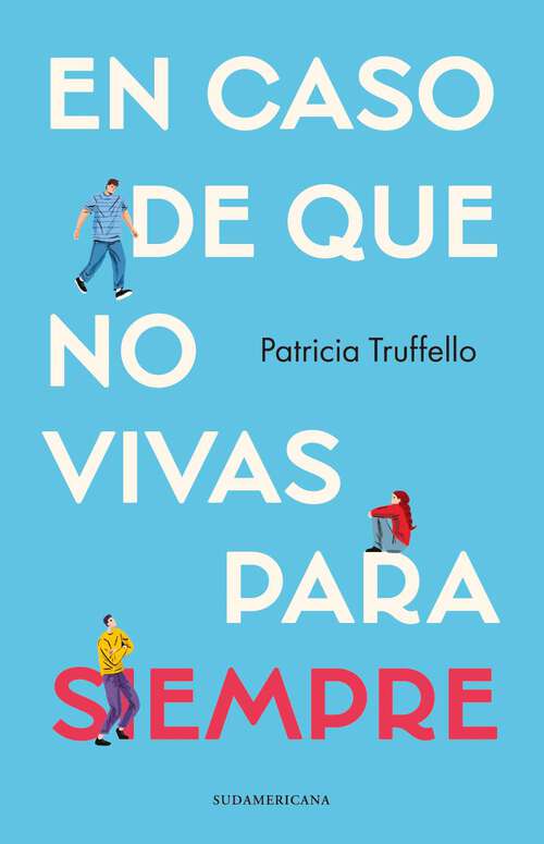 Book cover of En caso de que no vivas para siempre