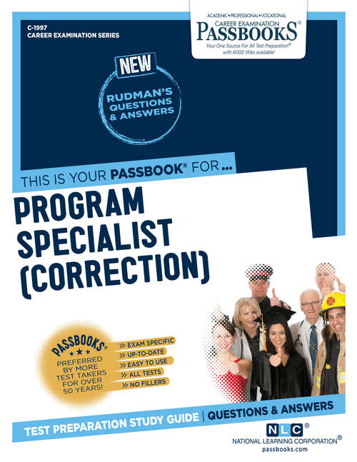 Book cover of Program Specialist (Correction): Passbooks Study Guide (Career Examination Series: C-3585)
