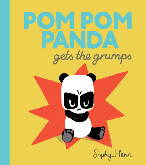 Book cover of Pom Pom Panda Gets the Grumps