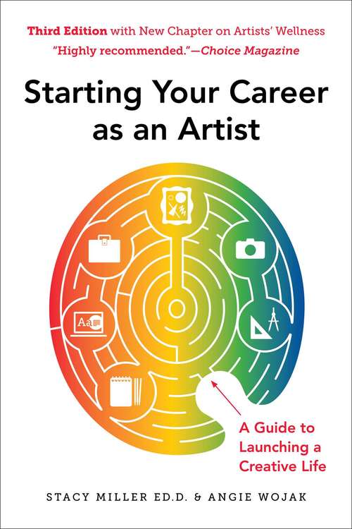 Book cover of Starting Your Career as an Artist: A Guide to Launching a Creative Life (Starting Your Career Ser.)
