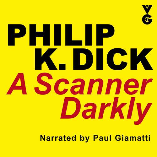 Book cover of A Scanner Darkly (S.F. MASTERWORKS)