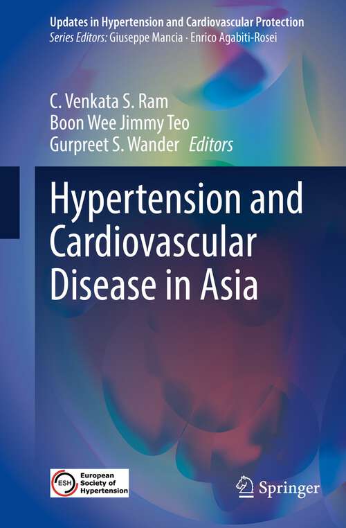 Book cover of Hypertension and Cardiovascular Disease in Asia (1st ed. 2022) (Updates in Hypertension and Cardiovascular Protection)