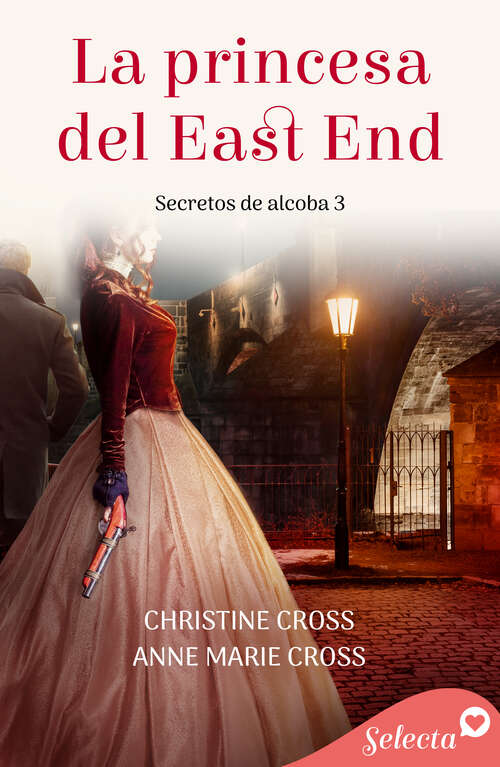 Book cover of La princesa del East End (Secretos de alcoba: Volumen 3)