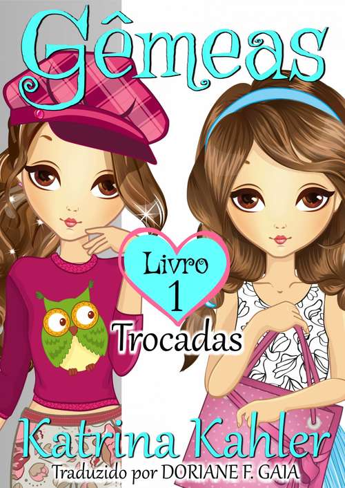 Book cover of Gêmeas  Livro 1  - Trocadas