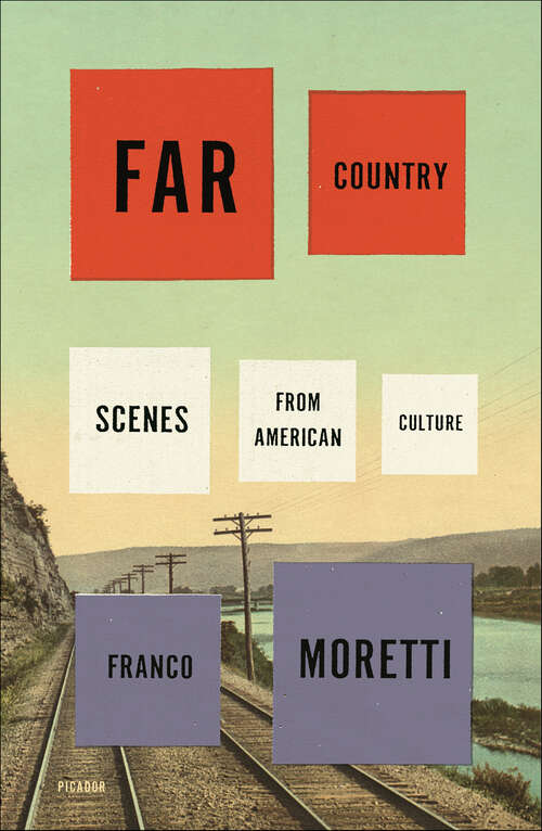 Book cover of Far Country: Scenes from American Culture