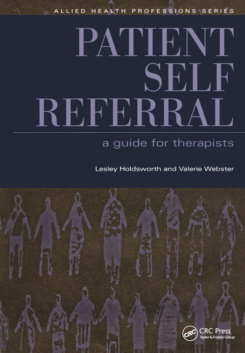 Book cover of Patient Self Referral: A Guide for Therapists