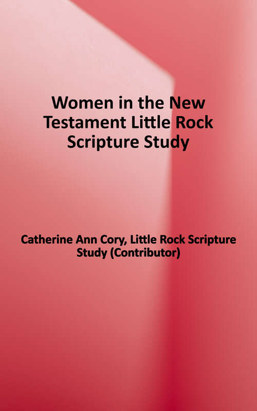 Book cover of Women in the New Testament (Little Rock Scripture Study)