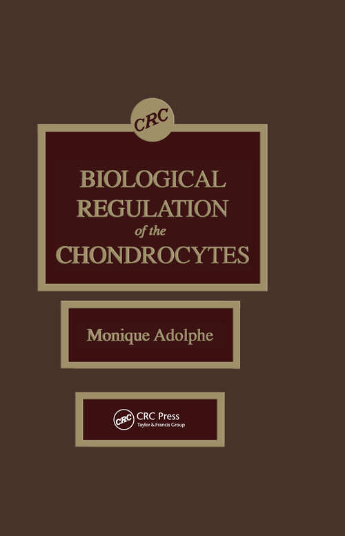 Book cover of Biological Regulation of the Chondrocytes
