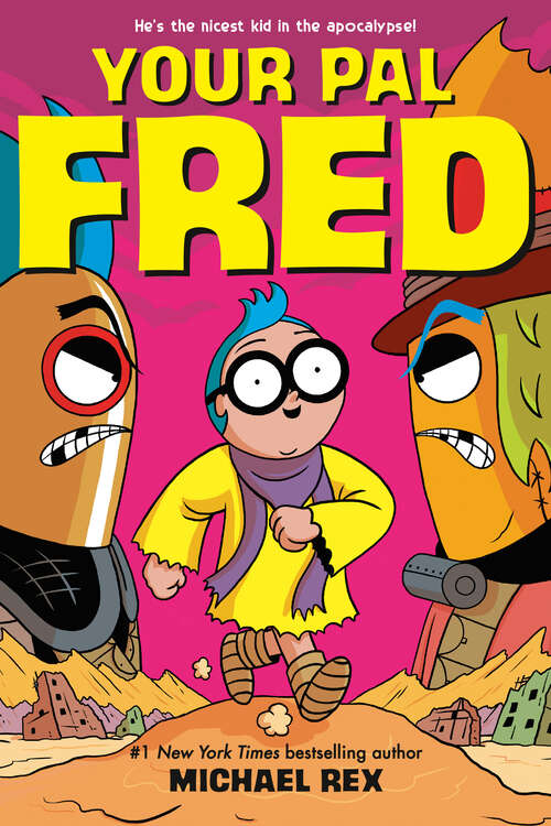 Book cover of Your Pal Fred (Your Pal Fred #1)