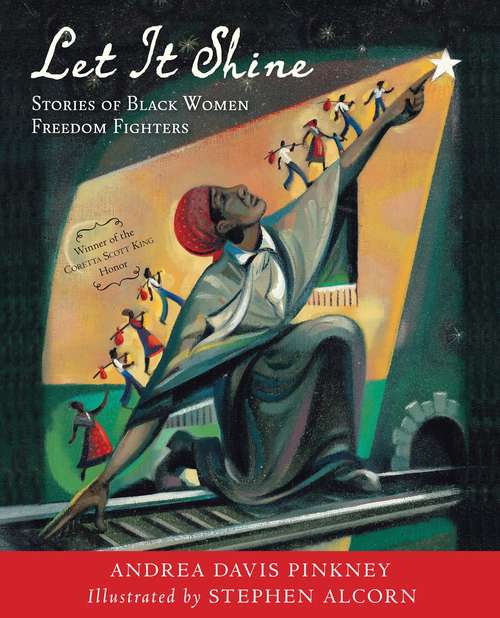Book cover of Let It Shine: Stories of Black Women Freedom Fighters