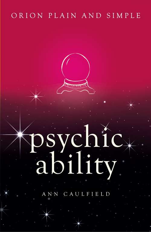 Book cover of Psychic Ability, Orion Plain and Simple (Plain and Simple)