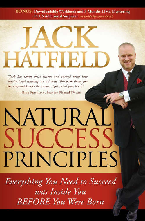 Book cover of Natural Success Principles: Everything You Need to Succeed Was Inside You Before You Were Born