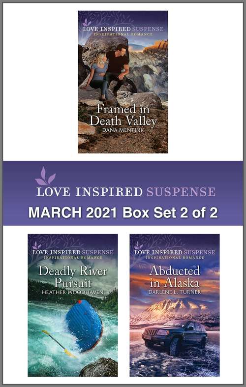 Book cover of Harlequin Love Inspired Suspense March 2021 - Box Set 2 of 2 (Original)