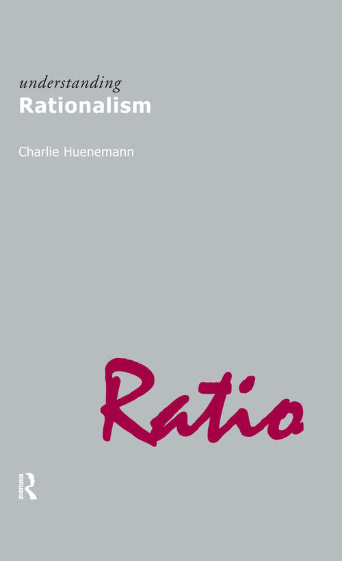 Book cover of Understanding Rationalism (Understanding Movements In Modern Thought Ser.)