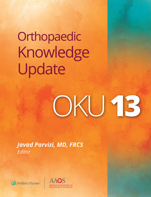 Book cover of Orthopaedic Knowledge Update 13: Ebook without Multimedia (Orthopaedic Knowledge Update)