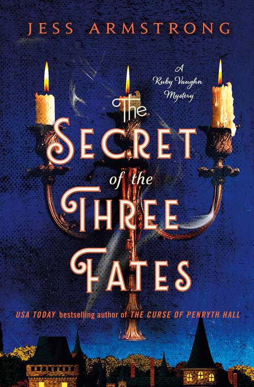 Book cover of The Secret of the Three Fates: A Ruby Vaughn Mystery (Ruby Vaughn Mysteries #2)