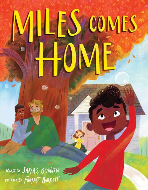 Book cover of Miles Comes Home (A Picture Book Adoption Story for Kids)