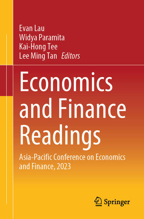 Book cover of Economics and Finance Readings: Asia-Pacific Conference on Economics and Finance, 2023 (2024)