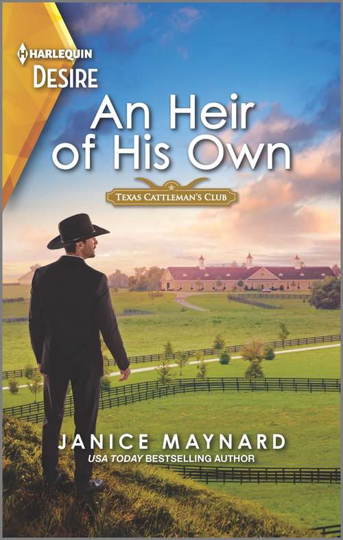 Book cover of An Heir of His Own: A steamy Western romance (Original) (Texas Cattleman's Club: Fathers and Sons #1)