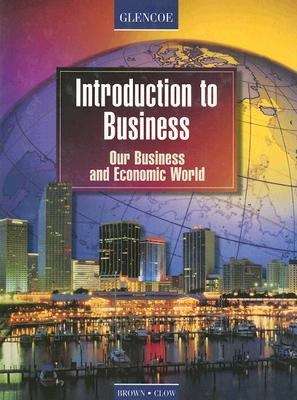Book cover of Introduction to Business: Our Business and Economic World