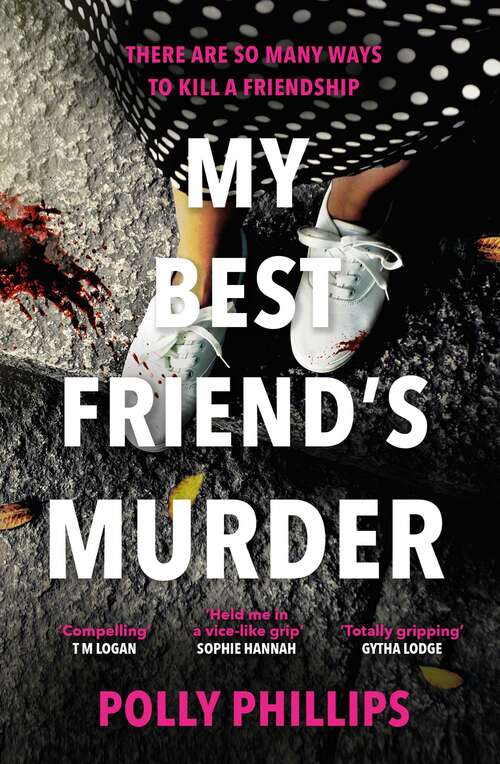 Book cover of My Best Friend's Murder: An addictive and twisty must-read thriller that will grip you until the final breathless page