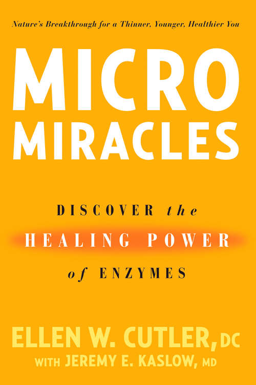 Book cover of MicroMiracles: Discover the Healing Power of Enzymes
