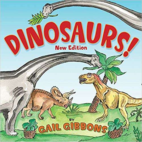 Book cover of Dinosaurs! (New Edition)