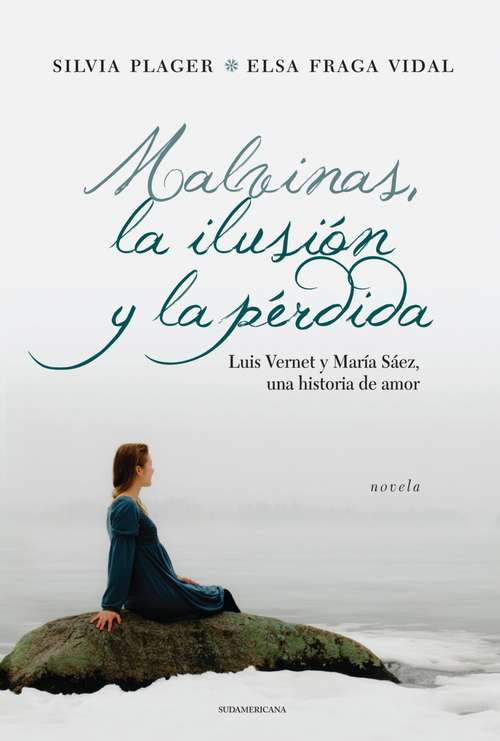 Book cover of MALVINAS, LA ILUSION Y LA PERDIDA (EBOOK