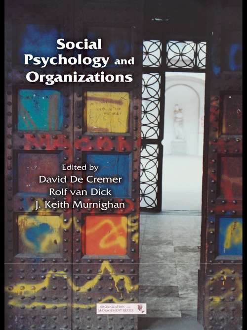 Book cover of Social Psychology and Organizations: Advances In Theory And Research (1) (Organization and Management Series)