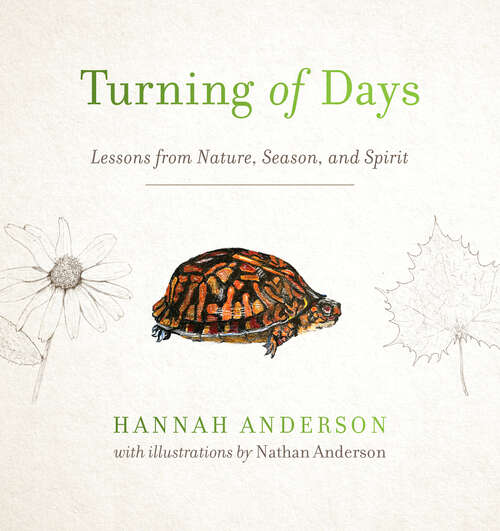 Book cover of Turning of Days: Lessons from Nature, Season, and Spirit