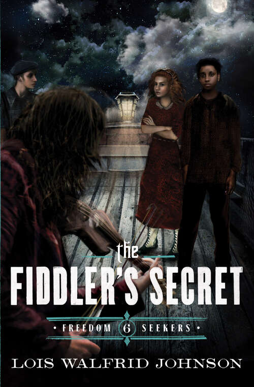 Book cover of The Fiddler's Secret (New Edition) (Freedom Seekers #6)