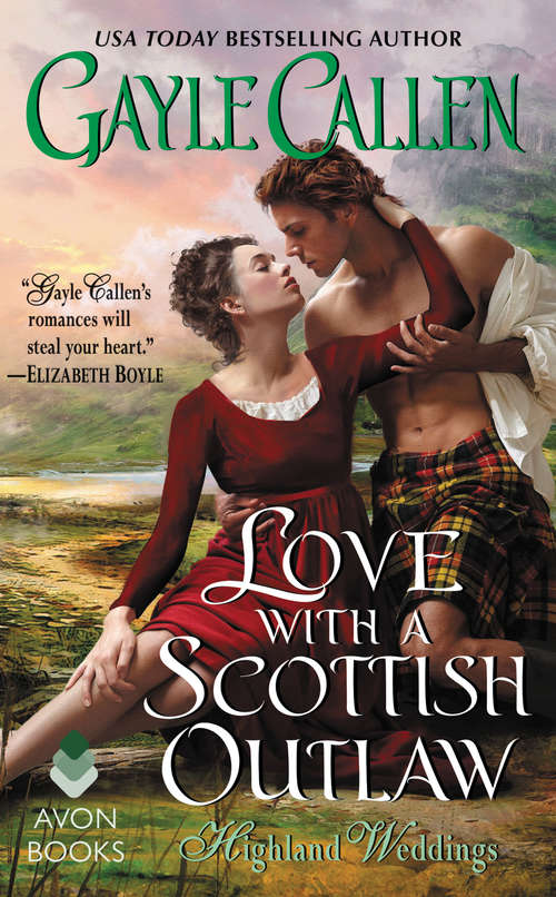 Book cover of Love with a Scottish Outlaw: Highland Weddings